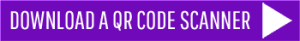 DOWNLOAD A QR CODE SCANNER